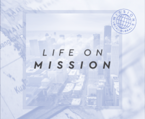 LifeOnMission-SermonGraphic LifeOnMission-SermonGraphic