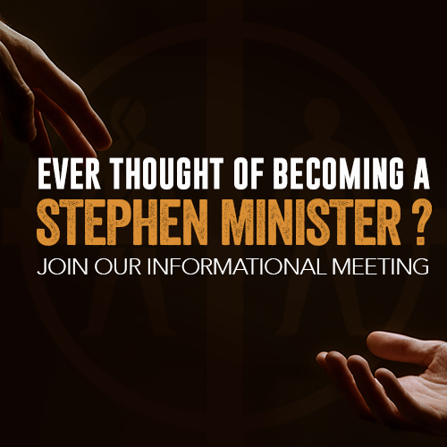 Stephen Ministry Informational Sessions