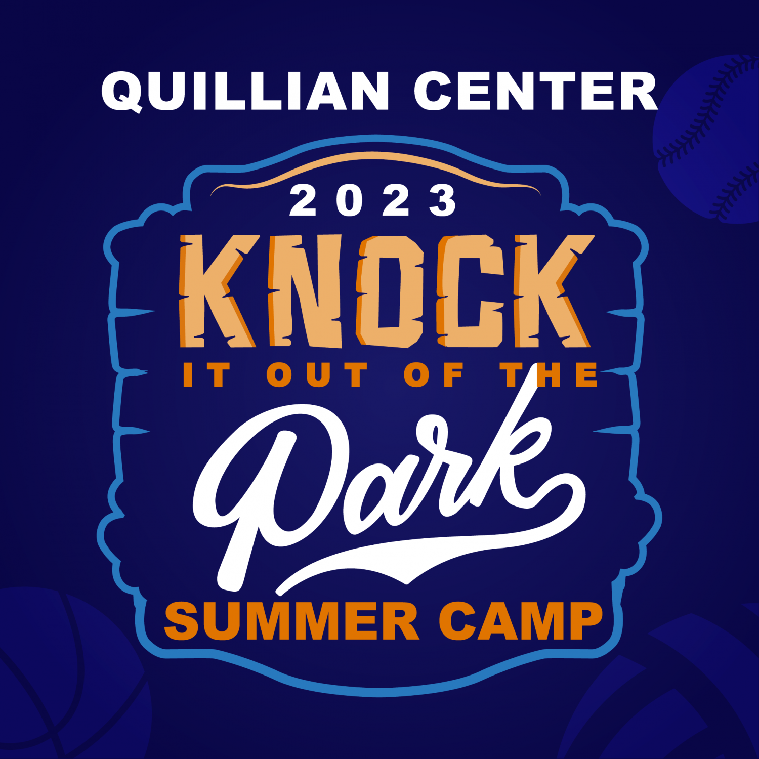 Knock It Out The Park Summer Camp