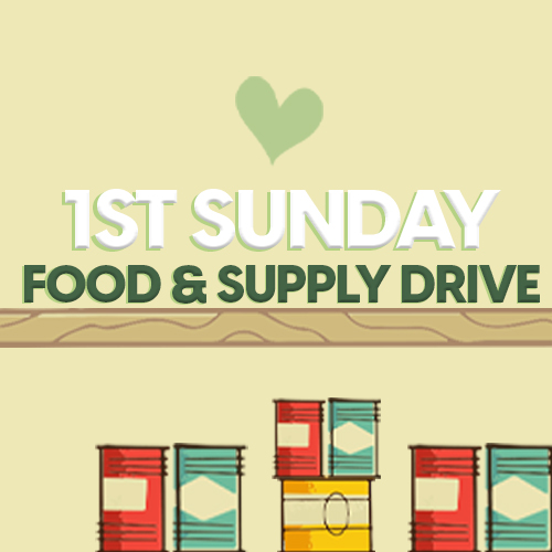 1st Sunday Food and Supply Drive