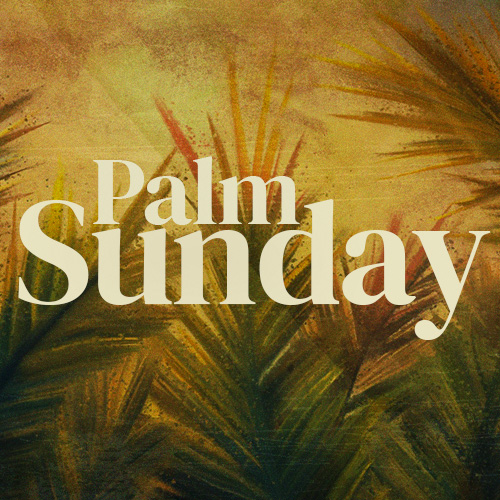 Palm Sunday