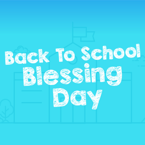 Back To School Blessing Sunday