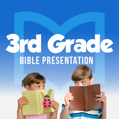 3rd Grade Bible Presentation