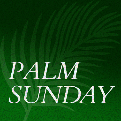 Palm Sunday
