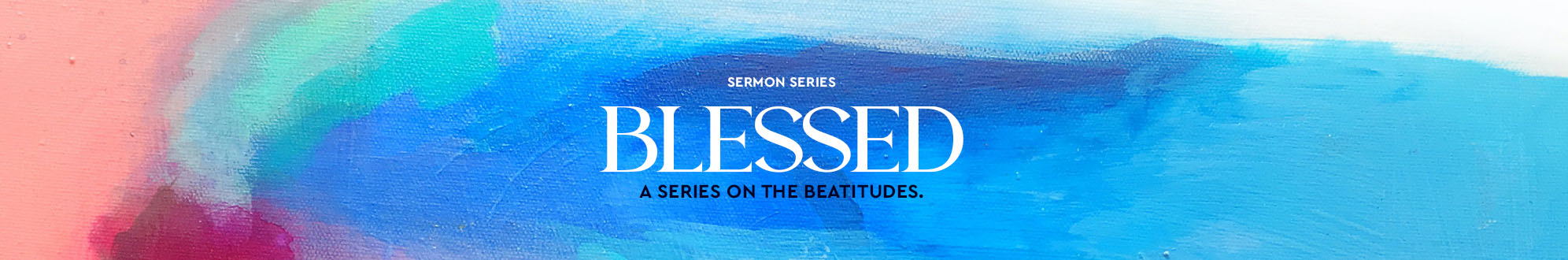 Blessed Are Those…